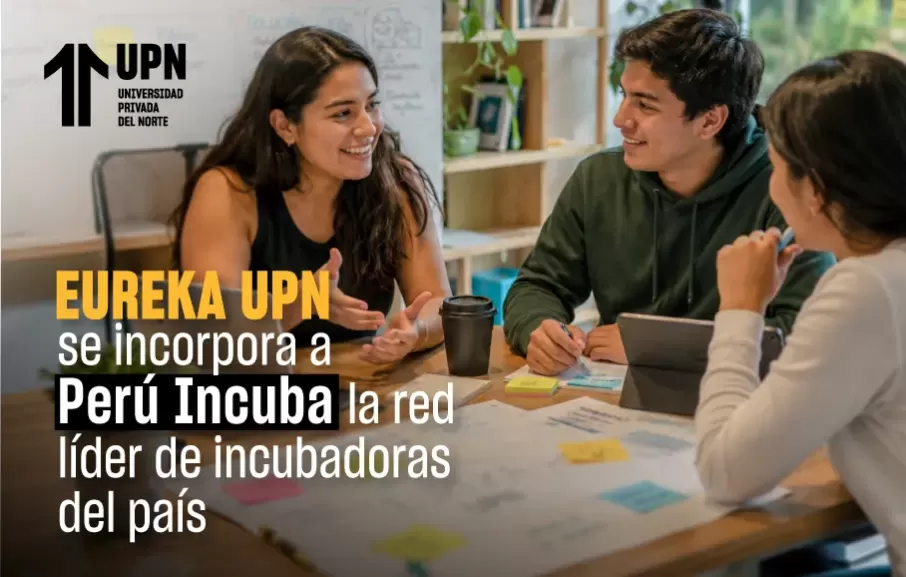 EUREKA UPN se integra a Perú Incuba, la principal red de incubadoras ...