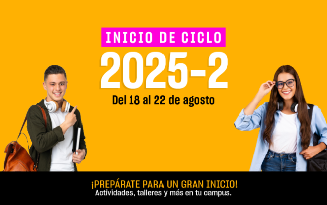 ¡Bienvenidos al ciclo 2025-2 de UPN!