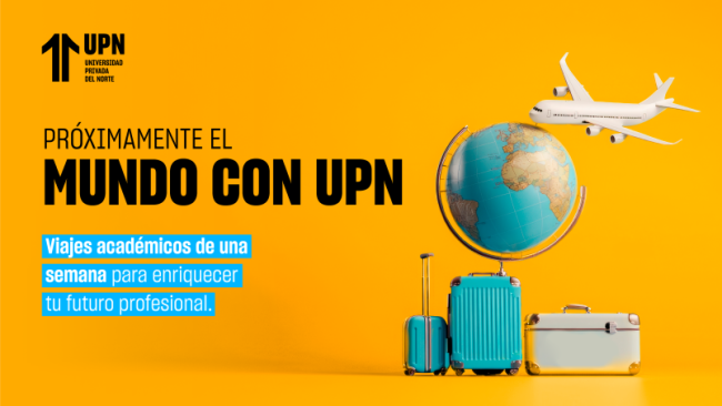 Viajes Académicos Cortos UPN 2026-2 🌎✈️	